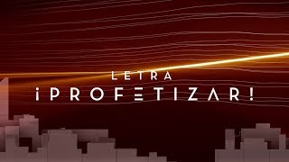 Profetizar  Official Lyric Video [upl. by Anaehs344]