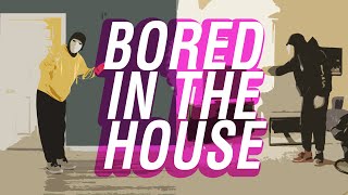 BORED IN THE HOUSE DANCE VIDEO [upl. by Alekat]