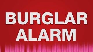 Burglar Alarm SOUND EFFECT  Einbruch Einbrecher Alarm SOUNDS [upl. by Eelymmij]