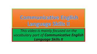 Communicative English Language Skills II vocabulary part one [upl. by Bourne]