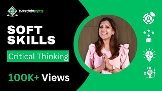 Soft Skills  Critical Thinking  Skills Training  TutorialsPoint [upl. by Manvell]