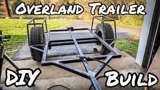 Overland Trailer Build Part 1 Structure [upl. by Samella]