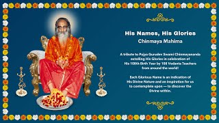 His Names His Glories Chinmaya Mahima [upl. by Vasilis]