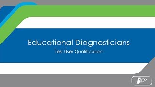 Educational Diagnosticians  Test User Qualification [upl. by Enilrad687]