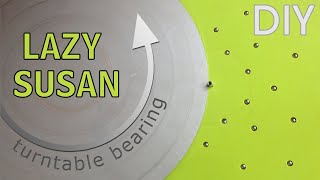 DIY How to make a Lazy Susan  Turntable Bearing [upl. by Anitsrihc]