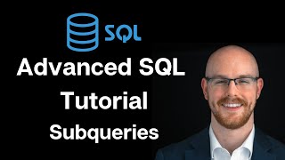 Advanced SQL Tutorial  Subqueries [upl. by Jasmin]