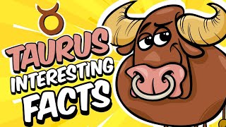 Interesting Facts About TAURUS Zodiac Sign [upl. by Ahsayn]