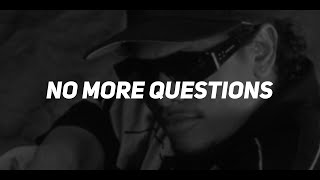 EazyE — No More Questions Lyrics HD [upl. by Meyeroff659]