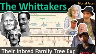 THE WHITTAKERS A West Virginia Inbred Family Tree Explained REACTION [upl. by Isis]