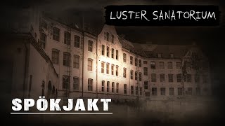 Spökjakt  Harastølen Luster Sanatorium [upl. by Pearman]