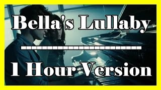 Bellas Lullaby 1 hour loop  1 hour extension Twilight OFFICIAL Piano Version [upl. by Backer]