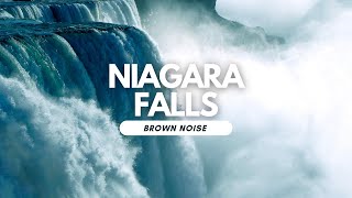 LARGE WATERFALL  10 HOURS  Niagara Relaxing Sounds Natural Brown Noise [upl. by Isak13]