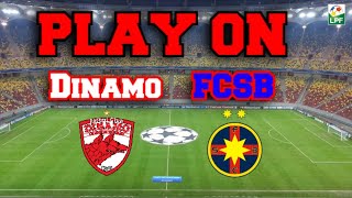 Dinamo  FCSB LIVE PLAY ON [upl. by Enohpesrep]