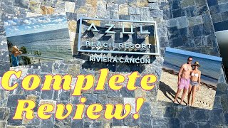 Azul Beach Resort Riviera Cancun Mexico  How good is it really [upl. by Aiyram]