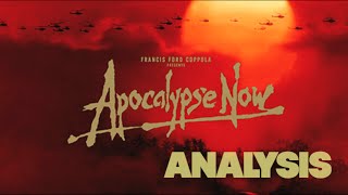 Apocalypse Now  ANALYSIS Part One [upl. by Sirovaj]