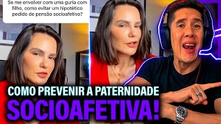 Como Se Prevenir Da Paternidade Socioafetiva E Pensão Socioafetiva [upl. by Recor]