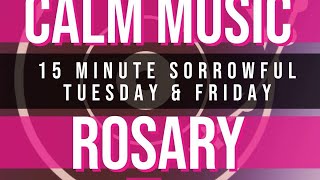 The Sorrowful Mysteries Of The Rosary In 15 Minutes  Tuesday amp Friday [upl. by Machos]