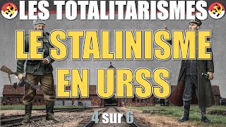 Les totalitarismes  04 Le stalinisme en URSS [upl. by Kirwin845]