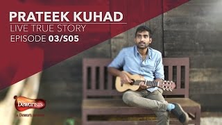 Prateek Kuhad’s Live True Story  The Dewarists Season 5 [upl. by Jamison]