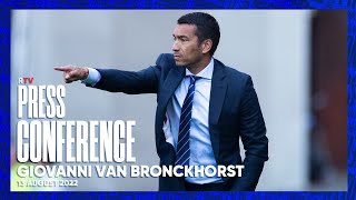 PRESS CONFERENCE  Giovanni van Bronckhorst  13 Aug 2022 [upl. by Renruojos]