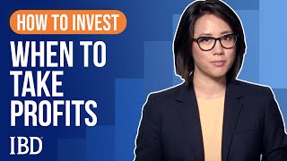 How To Sell Stocks When To Take Profits  Learn How To Invest IBD [upl. by Yeldua]